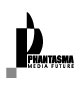 PHANTASMA MEDIA FUTURE